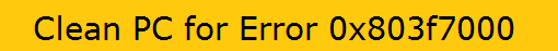 Error 0x803f7000